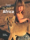 Cover image for Tippi - My Book of Africa